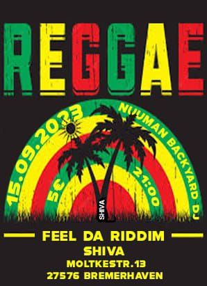 Bild von Reggae - Feel Da Riddim im Shiva Bremerhaven